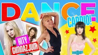 DANCE CARDIO: HITY Z GIMNAZJUM | TANECZNY TRENING DO MUZYKI Z LAT 2006-2009